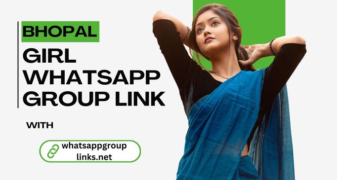 Bhopal Girls WhatsApp Groups The Ultimate Guide