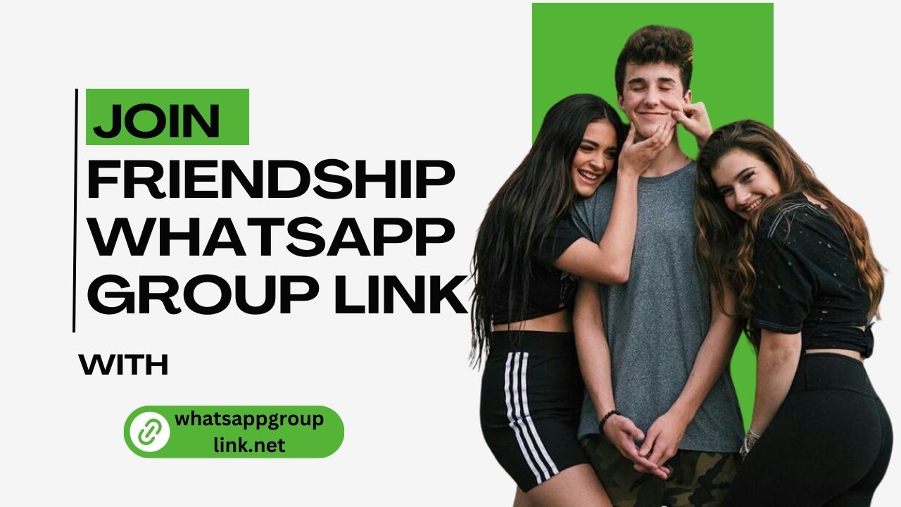 Friendship Whatsapp Group Link