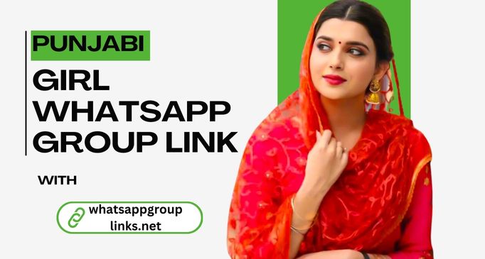 Punjabi Girl WhatsApp Group Link Connect for Dating, Love, and Friendship